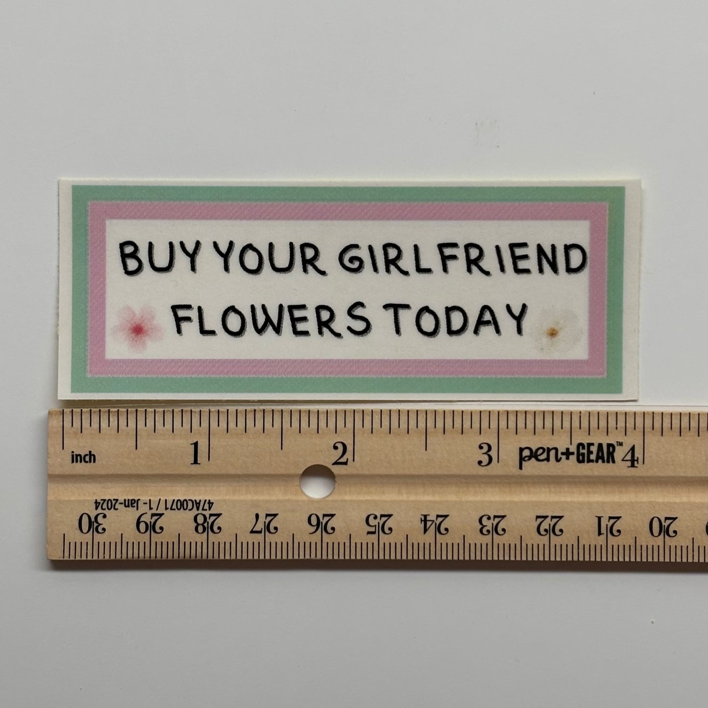 buy your girlfriend flowers today sticker