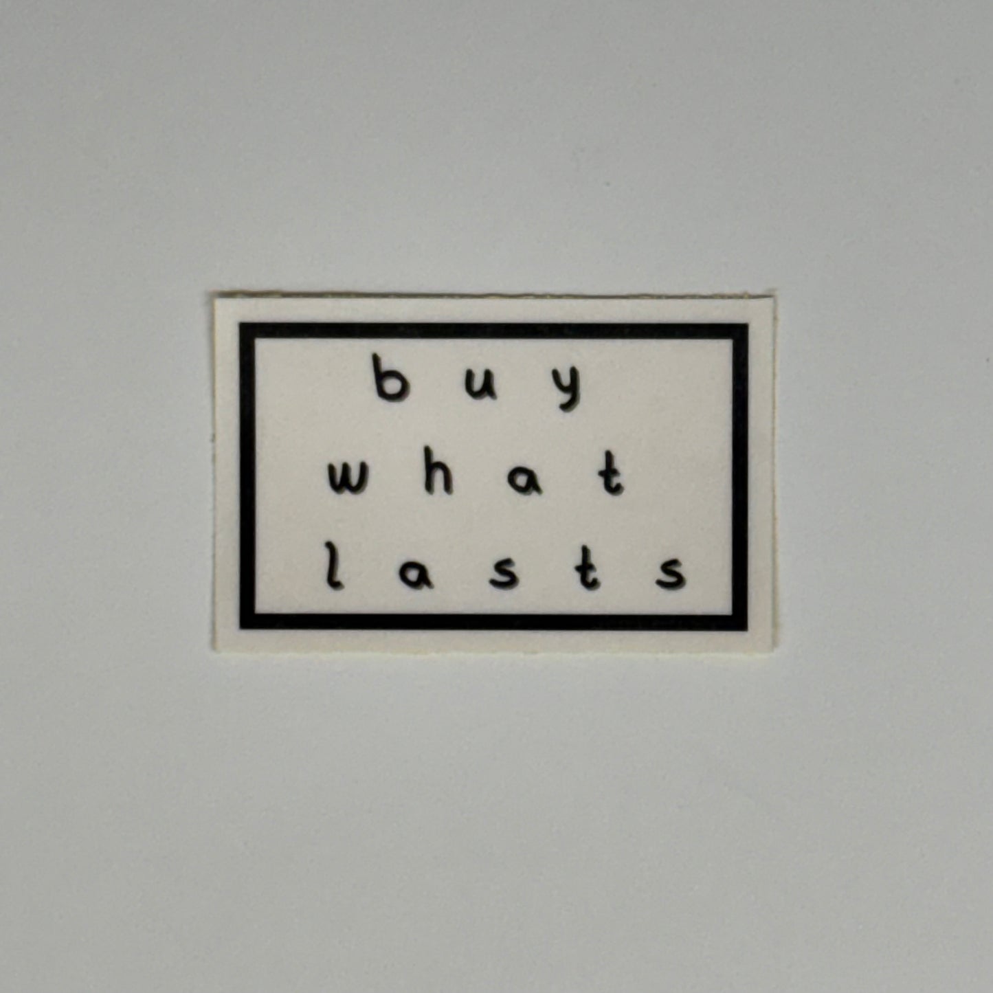 buy what lasts sticker