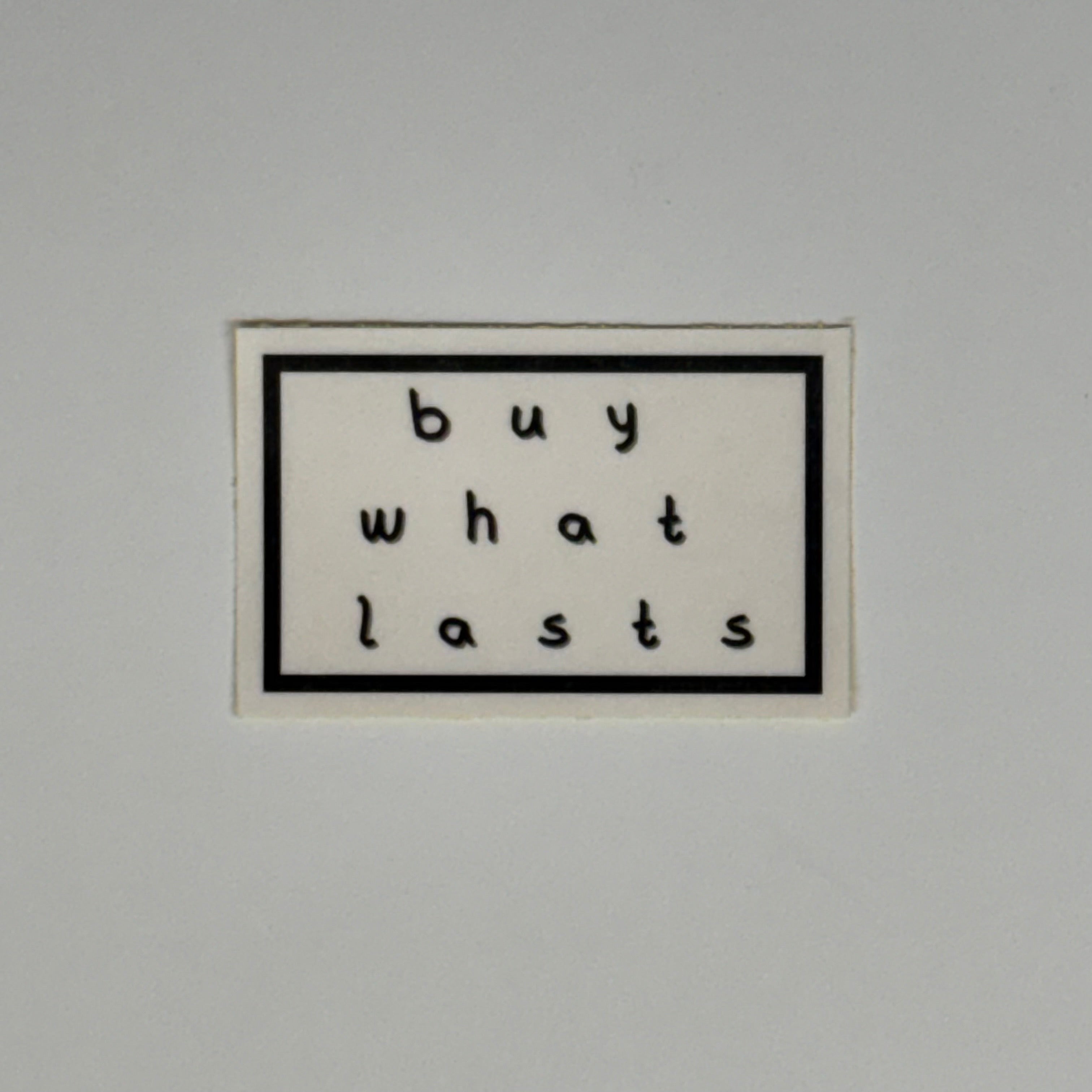 buy what lasts sticker