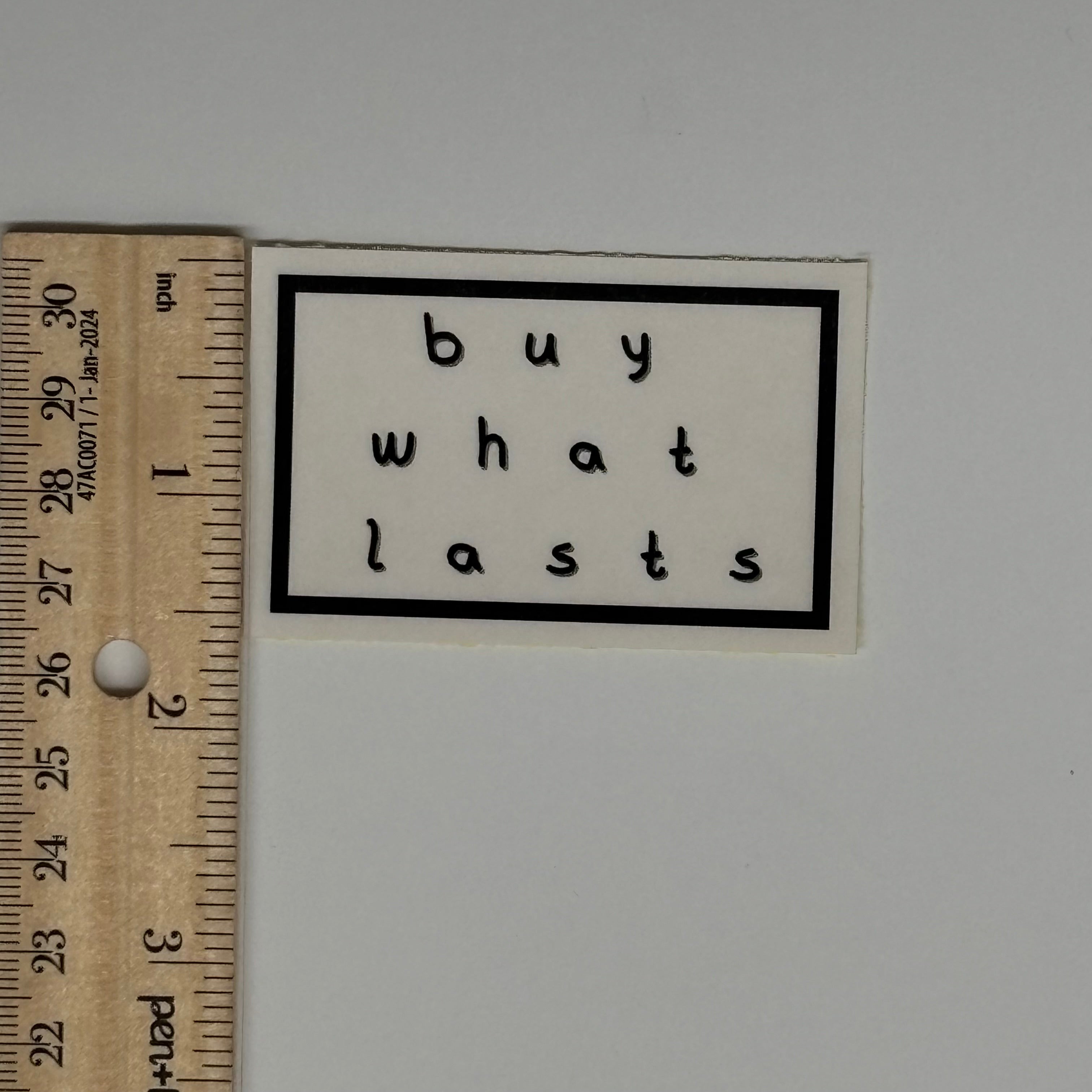 buy what lasts sticker
