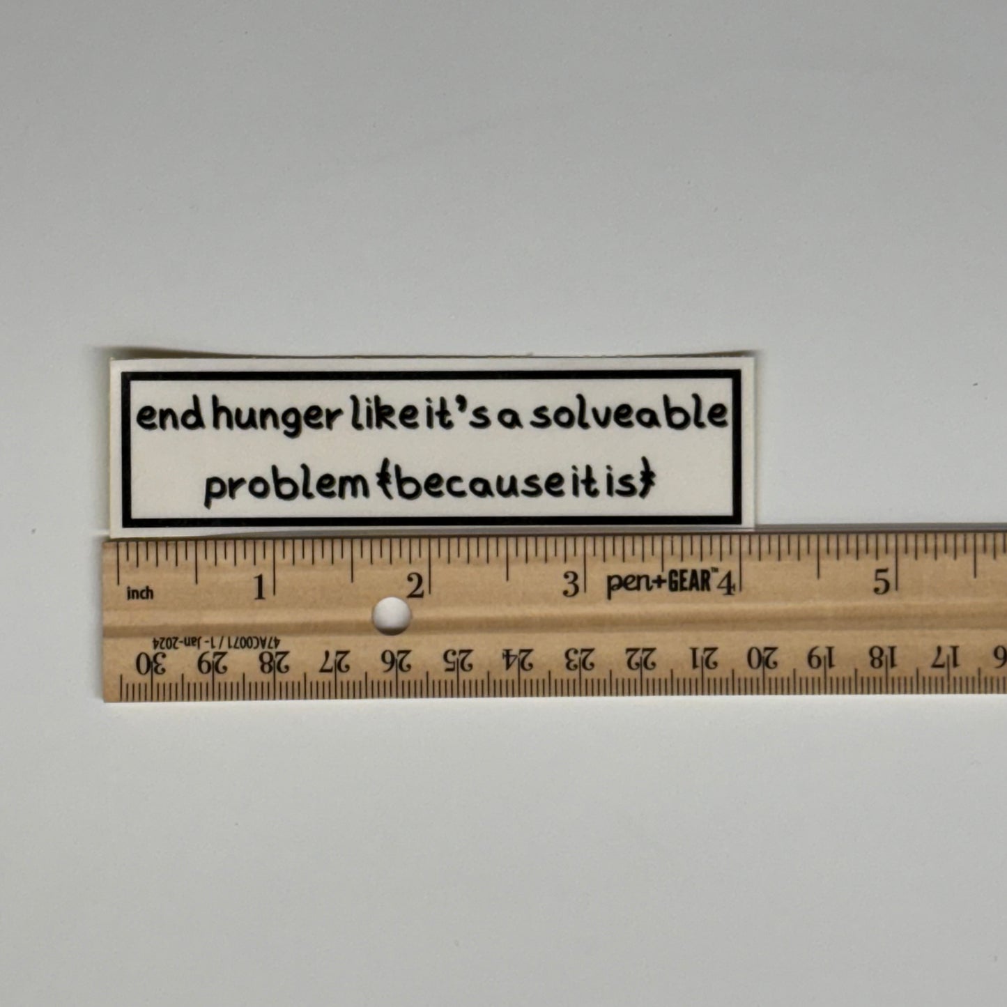 end hunger like it's a solveable problem (because it is) sticker