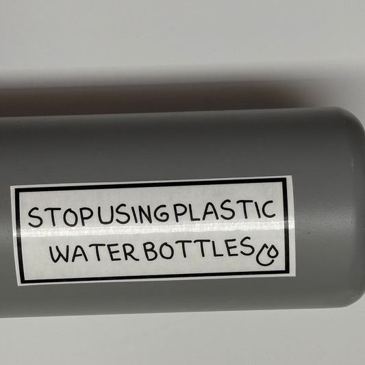 stop using plastic water bottles sticker