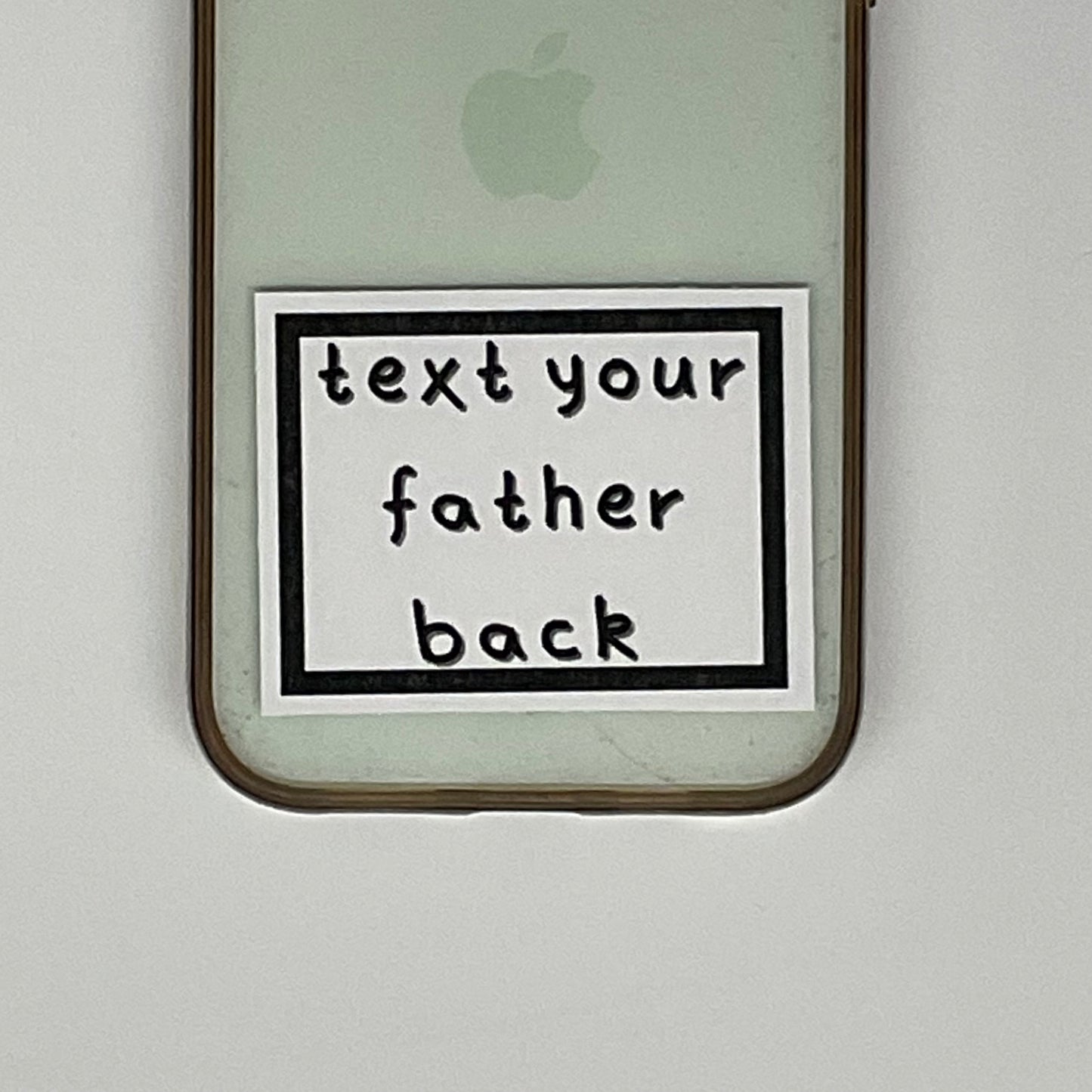 text your father back sticker