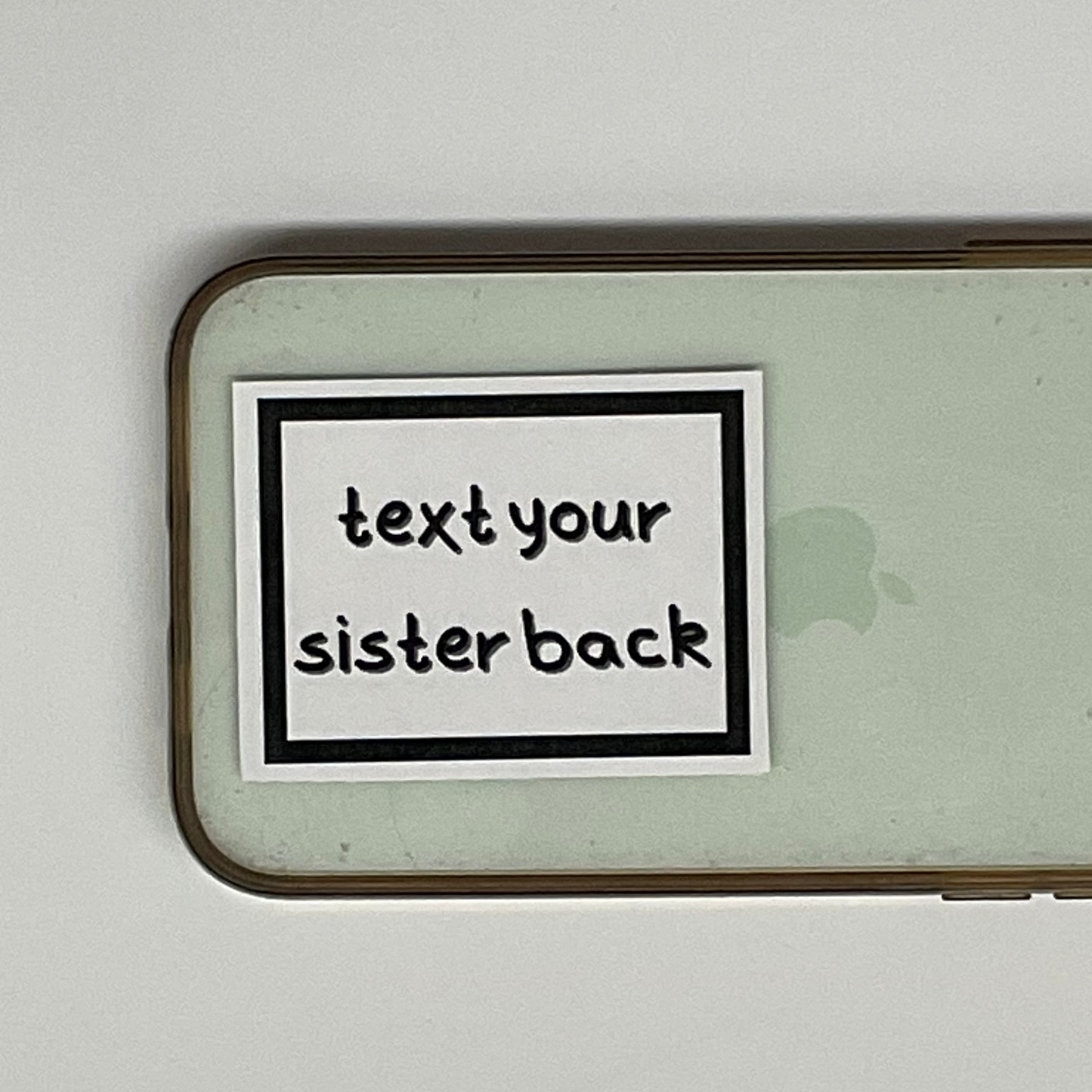 text your sister back sticker